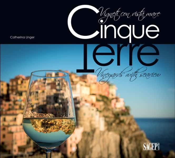 "Cinque Terre &ndash; Vigneti con vista mare": &egrave; uscita la nuova edizione del libro fotografico di Catherina Unger, titolare di Arbasp&agrave;a Tour Operator